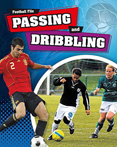 Passing and Dribbling