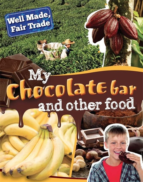 My Chocolate Bar and Other Food