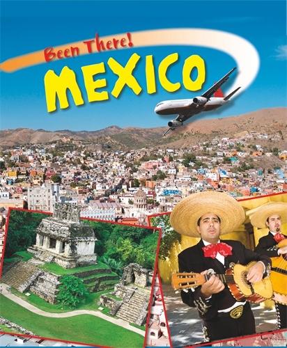 Been There: Mexico