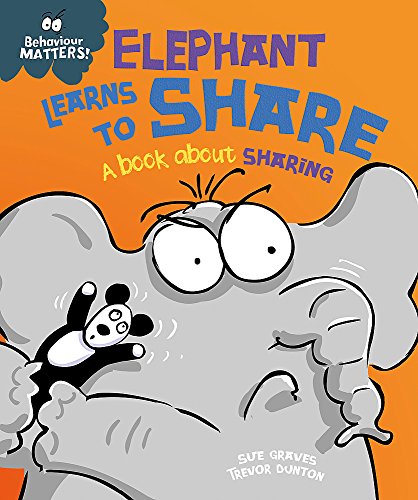 Elephant Learns to Share - A book about sharing