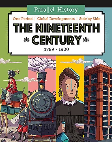 Parallel History: The Nineteenth-Century World