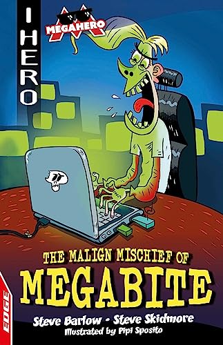 EDGE: I HERO: Megahero: The Malign Mischief of MegaBite