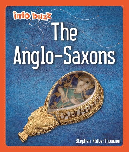 Info Buzz: Early Britons: Anglo-Saxons