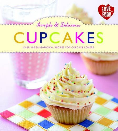 Simple & Delicious Cupcakes