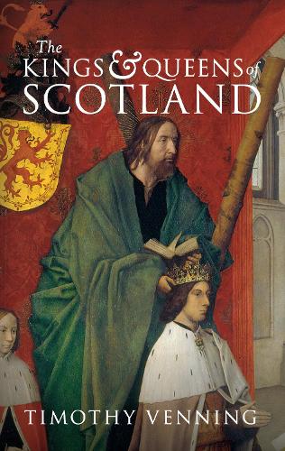 The Kings and Queens of Scotland