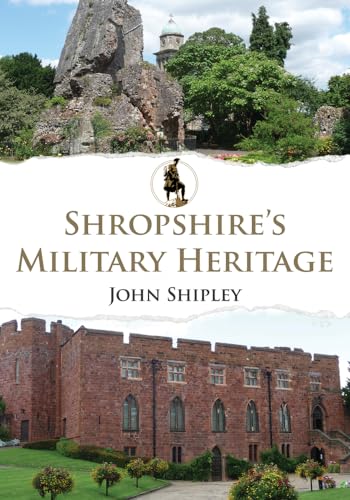 Shropshire's Military Heritage