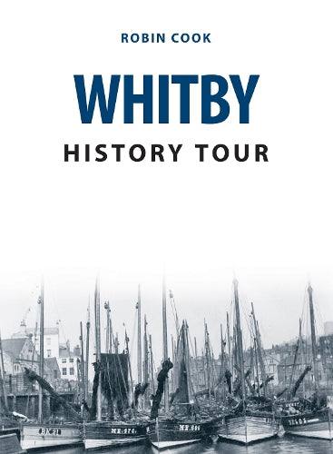 Whitby History Tour