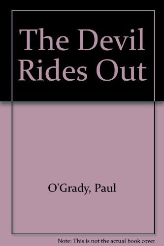 The Devil Rides Out