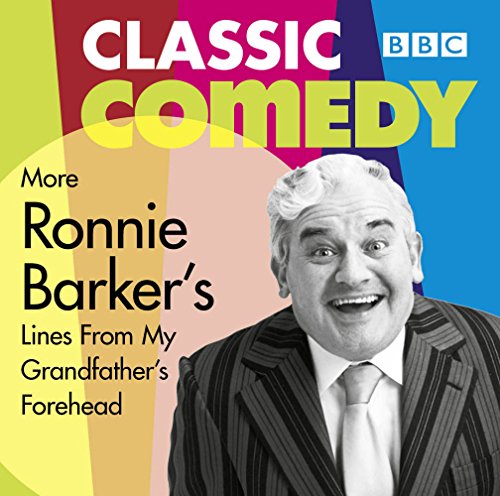 Ronnie Barker's More Lines From My Grandfather's Forehead