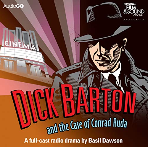 Dick Barton And The Case Of Conrad Ruda