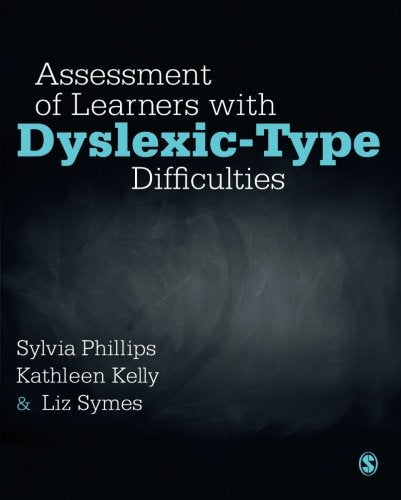 Assessment of Learners with Dyslexic-Type Difficulties