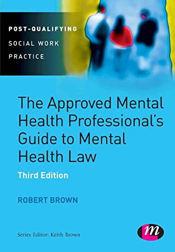 The Approved Mental Health Professionals Guide to Mental Health Law