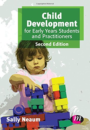 Child Development for Early Years Students and Practitioners