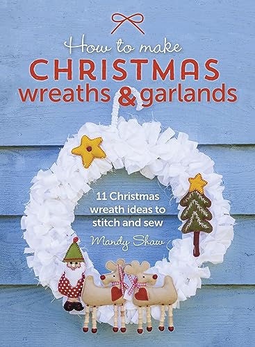 How to Make Christmas Wreaths and Garlands