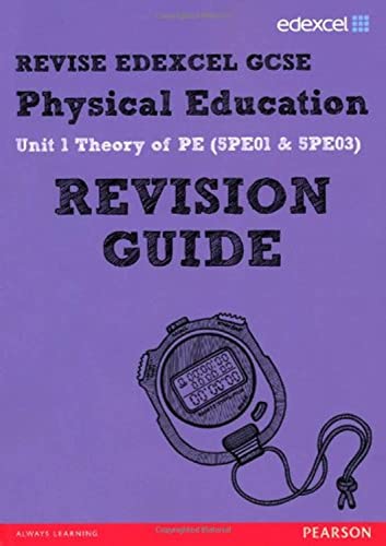 REVISE EDEXCEL: GCSE Physical Education Revision Guide