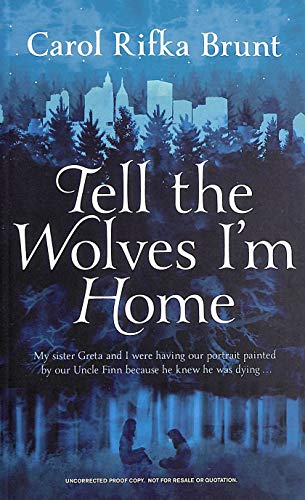 Tell the Wolves I'm Home
