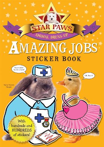 Amazing Jobs Sticker Book: Star Paws