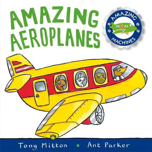 Amazing Machines: Amazing Aeroplanes