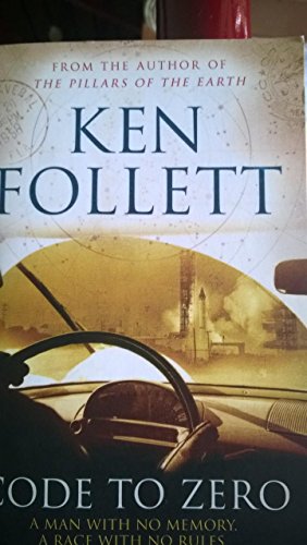 Code to Zero: A Man with No Memory. A Race with No Rules