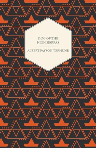 Dog of the High Sierras