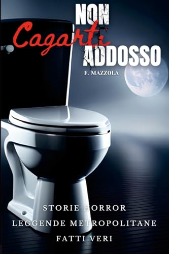 Non Cagarti Addosso