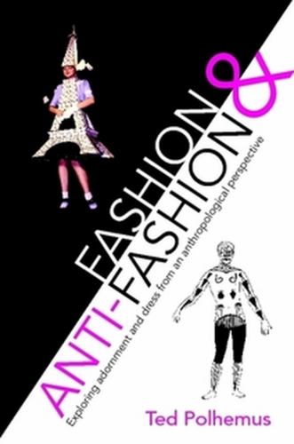 Fashion & Anti-fashion
