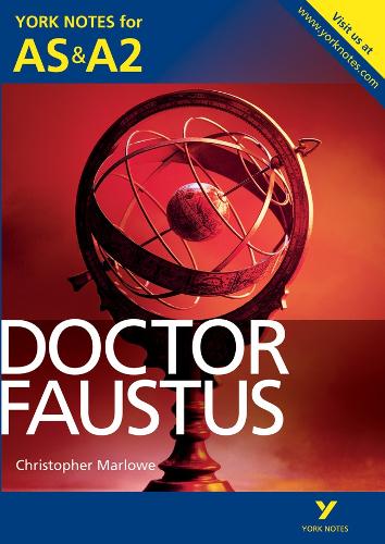 Doctor Faustus: York Notes AS & A2 - for 2027, 2028 exams