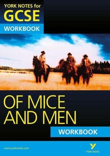 Of Mice and Men: York Notes GCSE Workbook (Grades A*-G)