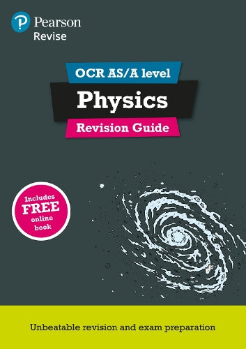 Pearson REVISE OCR AS/A Level Physics Revision Guide incl. online revision - for 2026, 2027 exams