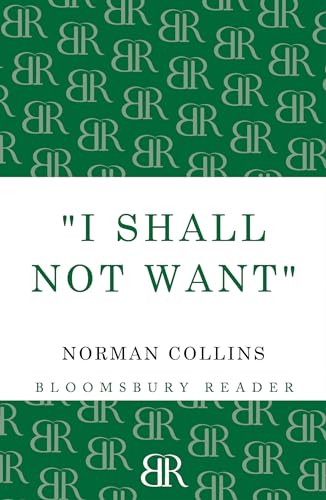 'I Shall Not Want'