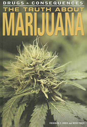 The Truth about Marijuana