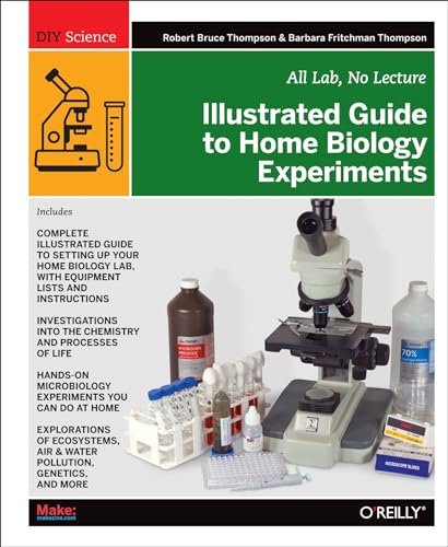 Illustrated Guide to Home Biology Experiments