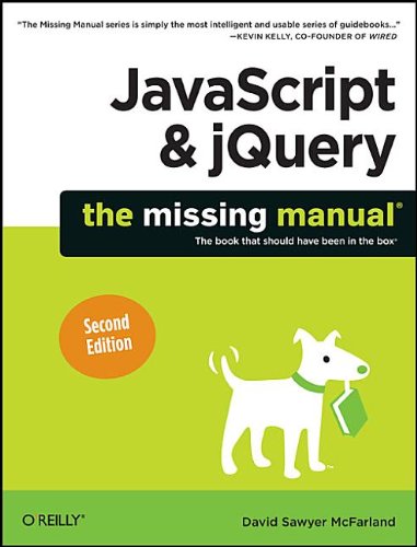 JavaScript and jQuery: The Missing Manual