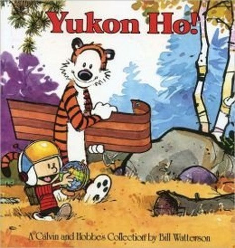 Yukon Ho a Calvin and Hobbes Collection