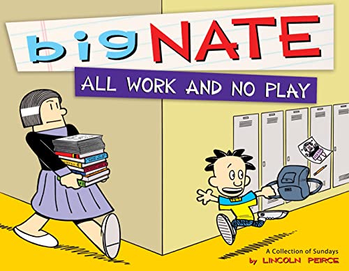 Big Nate All Work and No Play
