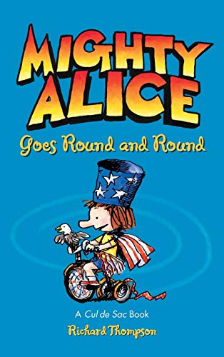 Mighty Alice Goes Round and Round
