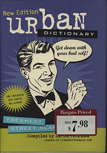 Urban Dictionary New Edition: Freshest Street Slang Defined