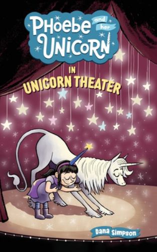 Phoebe and Her Unicorn in Unicorn Theater