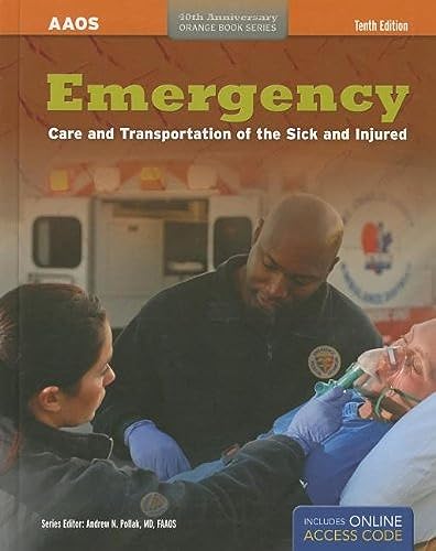 Emergency Care and Transportation of the Sick and Injured