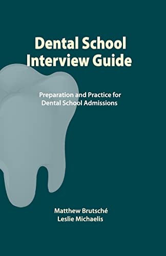 Dental School Interview Guide