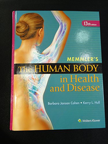 Memmler's The Human Body in Health and Disease - HC