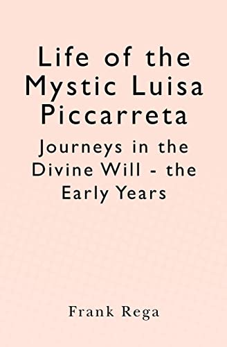 Life of the Mystic Luisa Piccarreta