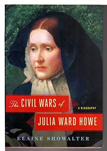 The Civil Wars of Julia Ward Howe