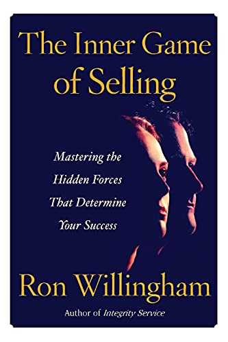The Inner Game of Selling
