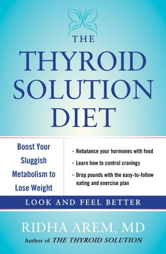 The Thyroid Solution Diet