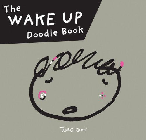The Wake Up Doodle Book