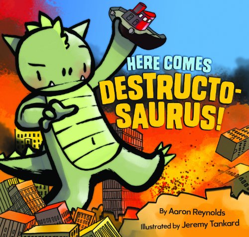 Here Comes Destructosaurus!