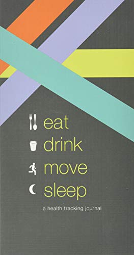Eat Drink Move Sleep
