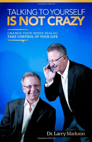 Talking to Yourself Is Not Crazy