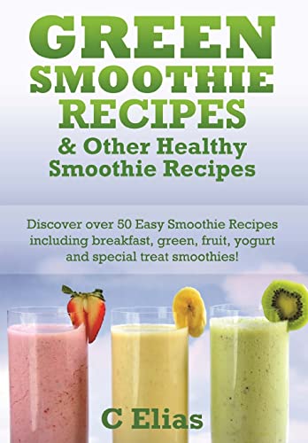 Green Smoothie Recipes & other Healthy Smoothie Recipes